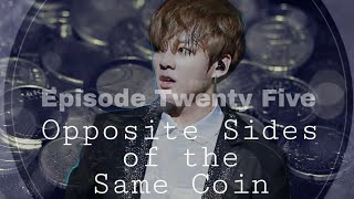 Opposite Sides of the Same Coin  BTS Jungkook FF  Part 25 [upl. by Odlanyar]