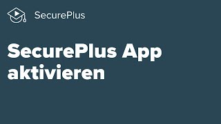 SecurePlus App aktivieren [upl. by Fen]