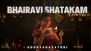 Bhairavi Shatakam I Navarathri Special I Sooryagayathri [upl. by Pressey839]