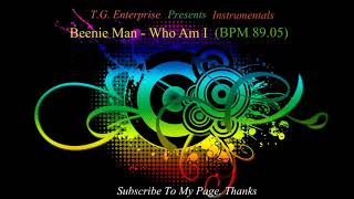 Beenie Man  Who Am I BPM 8905 Instrumentals [upl. by Obola]