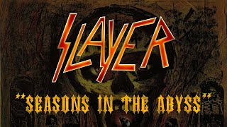 Slayer  Seasons In The Abyss Lyrics Official Remaster [upl. by Marston598]