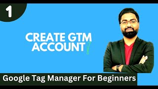 Get Started with Google Tag Manager  GTM Setup Series Day 1 [upl. by Jecon546]