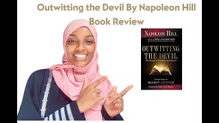 Outwitting the Devil By Napoleon Hill Book Review [upl. by Castle]