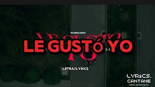 le gustó yo el bai FT bengstaroficialletra [upl. by Abijah763]