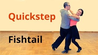 How to Dance Fishtail in Quickstep  Ballroom Dance [upl. by Claudetta]