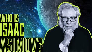 Who is Isaac Asimov [upl. by Hawley654]