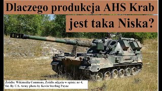 Dlaczego produkcja AHS Krab jest taka Niska [upl. by Montgomery]