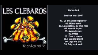 LES CLEBARDS ROCKABAR FULL ALBUM [upl. by Ramunni715]