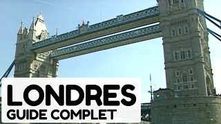 Londres guide complet  Documentaire [upl. by Pros]