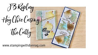 Fb replay Hey Chic Bundles Stamping with DonnaG Case the catty [upl. by Rudd335]