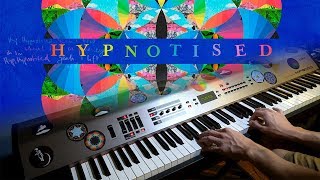 Coldplay  Hypnotised Piano Cover [upl. by Ash]