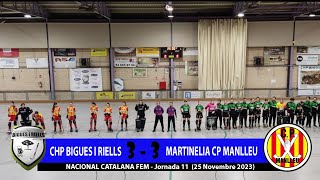 Resum CHP BIGUES I RIELLS 3  3 MARTINELIA CP MANLLEU 25 nov 2023 [upl. by Ytsirhk]