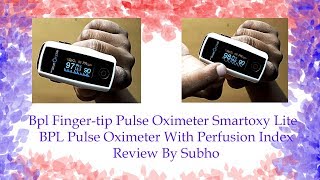 Bpl Finger tip Pulse Oximeter SmartOxylite [upl. by Aloz]