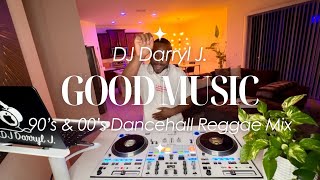 90s amp 00s Throwback Dancehall Reggae Mix  Good Music Ep7  DJ Darryl J [upl. by Gibe776]