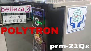 Review kulkas Polytron 2 pintu Belleza 3 PRM21Qx inverter [upl. by Sarene]