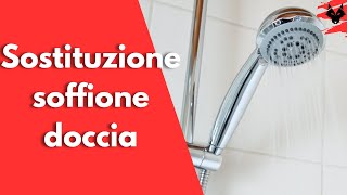 Come sostituire il soffione della doccia [upl. by Joya602]