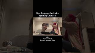 Light Language Activation Synching Channels [upl. by Harraf]