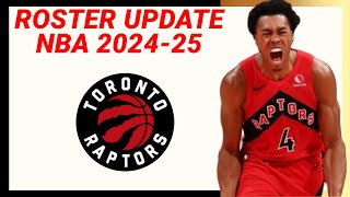 TORONTO RAPTORS 20242025 Updated Roster [upl. by Drofhsa]