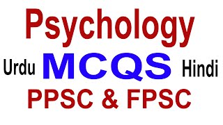 Psychology MCQS for PPSC Test Preparation Concepts of Psychology UrduHindi [upl. by Adnahsam716]