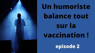 Vaccination  Enfin un humoriste qui ose [upl. by Papst]