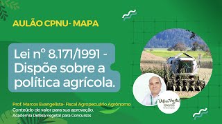 Lei 81711991 Entenda a Política Agrícola para Concursos Agropecuários como ADAGRICE [upl. by Aitam]