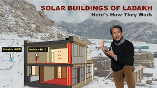 Solar Buildings of Ladakh Here is how it works  Sonam Wangchuk Ladakh [upl. by Ahsimaj209]