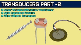 Transducers in Tamil  Part2  LVDT  LDR  Piezo Electric Transducer  Measurementamp Instrumentation [upl. by Strain]