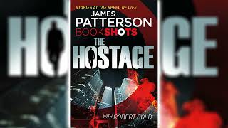 Hostage by James Patterson 🎧📖 Mystery Thriller amp Suspense Audiobook [upl. by Feilak]