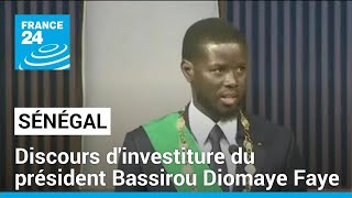 Sénégal  revivez le discours dinvestiture du président Bassirou Diomaye Faye • FRANCE 24 [upl. by Siger906]