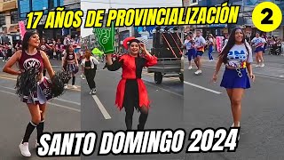 PREGÓN de FIESTAS en SANTO DOMINGO de los Tsáchilas 17 AÑOS de PROVINCIALIZACIÓN 🇪🇨 2024 🎉 Parte 2 [upl. by Ellerd]