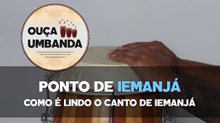 Ponto de Iemanjá  Como É Lindo O Canto De Iemanjá LEGENDADO [upl. by Elletsirhc]