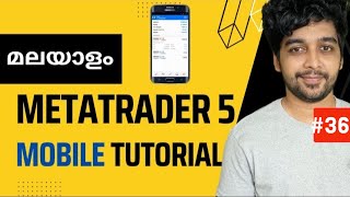 MT5 mobile tutorial  Metatrader 5 മലയാളം tutorial [upl. by Ymmak]