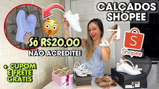 Comprei os calçados MAIS BARATOS da shopee  COMPRAS SHOPEE CALÇADOS LINDOS  cupom e frete grátis [upl. by Clifford]