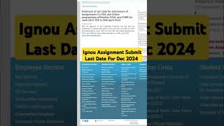 IGNOU Assignment Submit Last Date For Dec 2024 Exam ignou shorts [upl. by Ozmo]