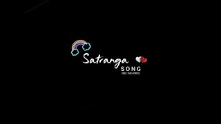 Arijit singhSatrangaSong🥀 black screen status❤ No copyright status OfficialArijitSingh [upl. by Yalcrab]