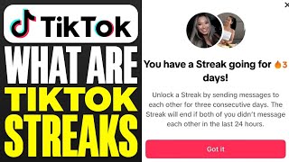 What Are TikTok Streaks  EXPLAINED 2024 [upl. by Hsirrap]