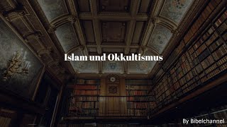 Islam und Okkultismus [upl. by Ifok]