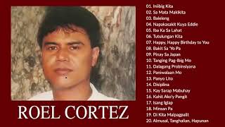 ROEL CORTEZ GREATEST HITS  Best Songs of Roel Cortez 2023 Roel Cortez NON STOP 2023 [upl. by Winter]