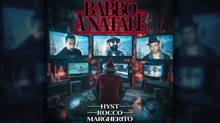 BABBO A NATALE  Official video HYST  ROCCO  MARGHERITO [upl. by Lilla857]