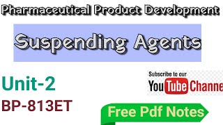 Suspending Agents Pharmaceutical Product Development Unit 2BP813ET [upl. by Gowon]