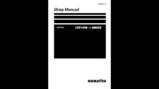 Komatsu Engine 12V140E3 SERIES  SEN0029115 Service manual [upl. by Tlevesor]