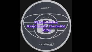 Durand Bernarr  Intermission 2022 metrofmcollectorscornerSA [upl. by Noffets]