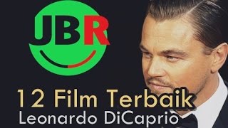 12 Film Terbaik Leonardo DiCaprio [upl. by Dranoc]