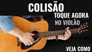 ▶️LOUVOR FÁCIL  Colisão  Anderson Freire  Cofra Simplificada Aula de violão gospel [upl. by Eey]