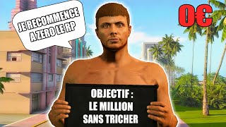 JE RECOMMENCE GTA 5 RP A ZERO SANS TRICHER  1 objectif atteindre le million [upl. by Siuluj459]