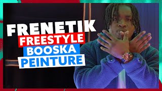 Frenetik  Freestyle Booska Peinture [upl. by Nivk]