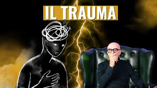 Psichiatra  Capire come funziona il Trauma per Superarlo [upl. by Niliac]