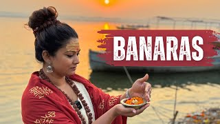 Banaras  Untold Stories  My Journey from Kailash Mansarovar to Kashi  5 Days in Varanasi  Vlog [upl. by Vardon66]