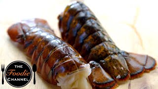 Lobster Tail 101  Cut And Prepare Lobster Tail  How To Butterfly Lobster Tail  The Foodie Channel [upl. by Boycie276]