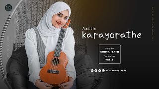 Aatin karayorath  Malayalam cover  ftsiniya izath [upl. by Aicilanna895]